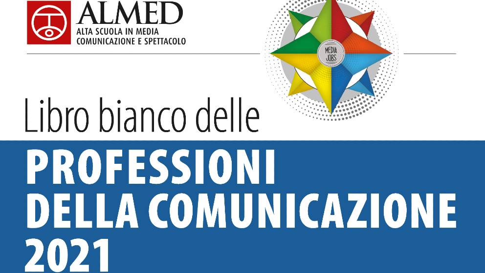 Le professioni della comunicazione 2021